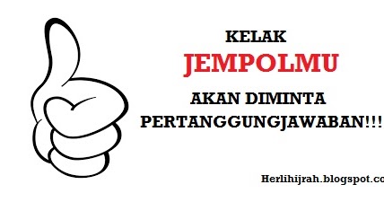 Ukhty Herli Kelak Jempolmu Akan Diminta Pertanggungjawaban