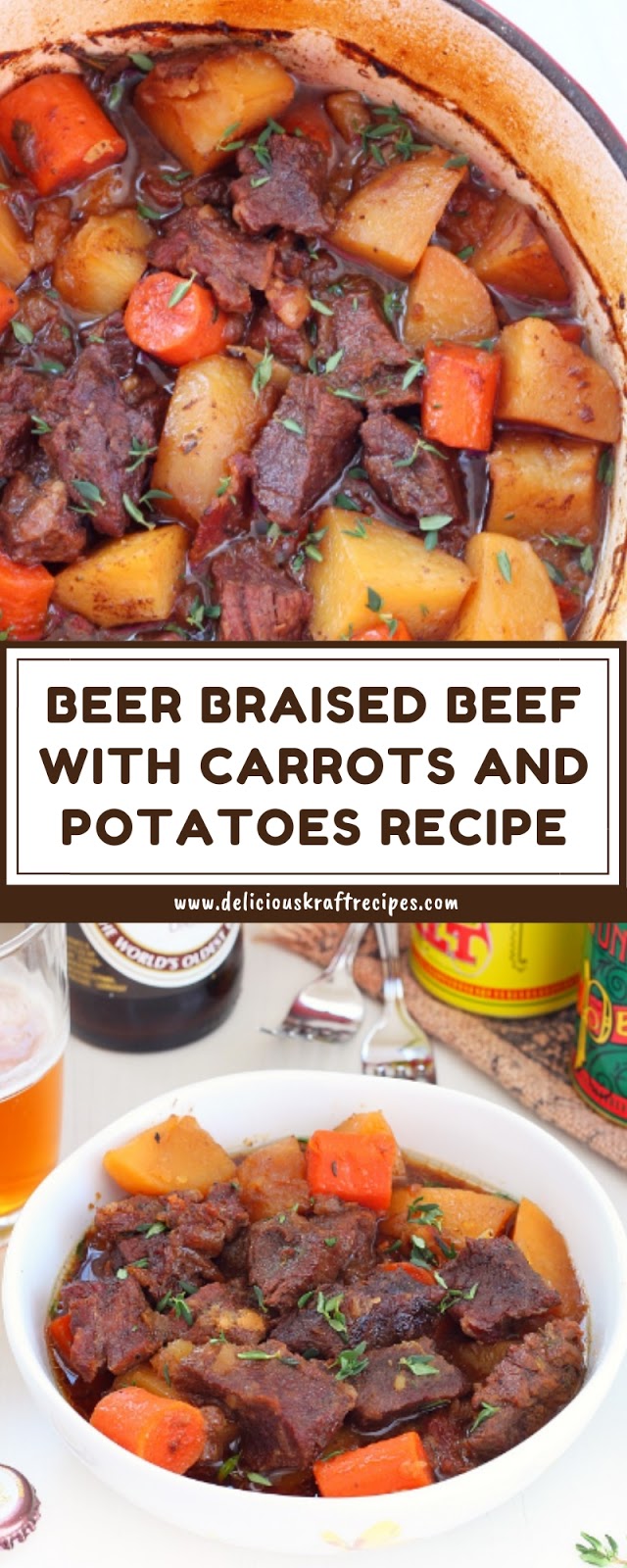 BEER BRAISED BEEF WITH CARROTS AND POTATOES RECIPE