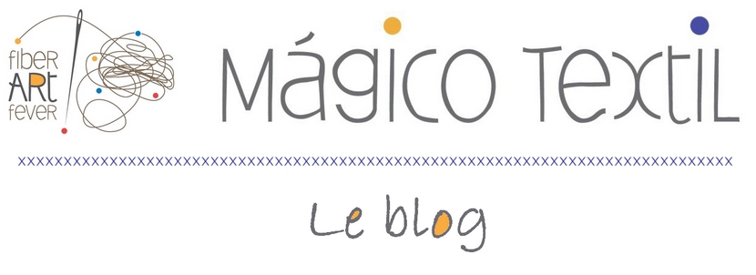 Le blog Magico textil