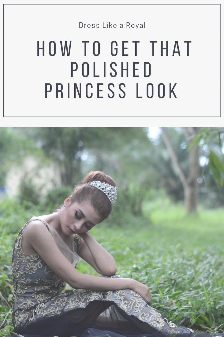 Dress Like a Royal How to Get That Polished Princess Look I do deClaire