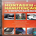 Novo Curso de Manutenção e Montagem de Computadores