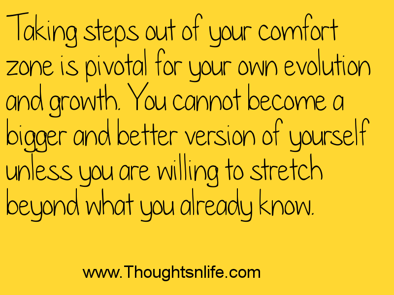 take one more step out of your comfort zone, thoughtsnlife, out of comfort zone quotes, inspirational quotes