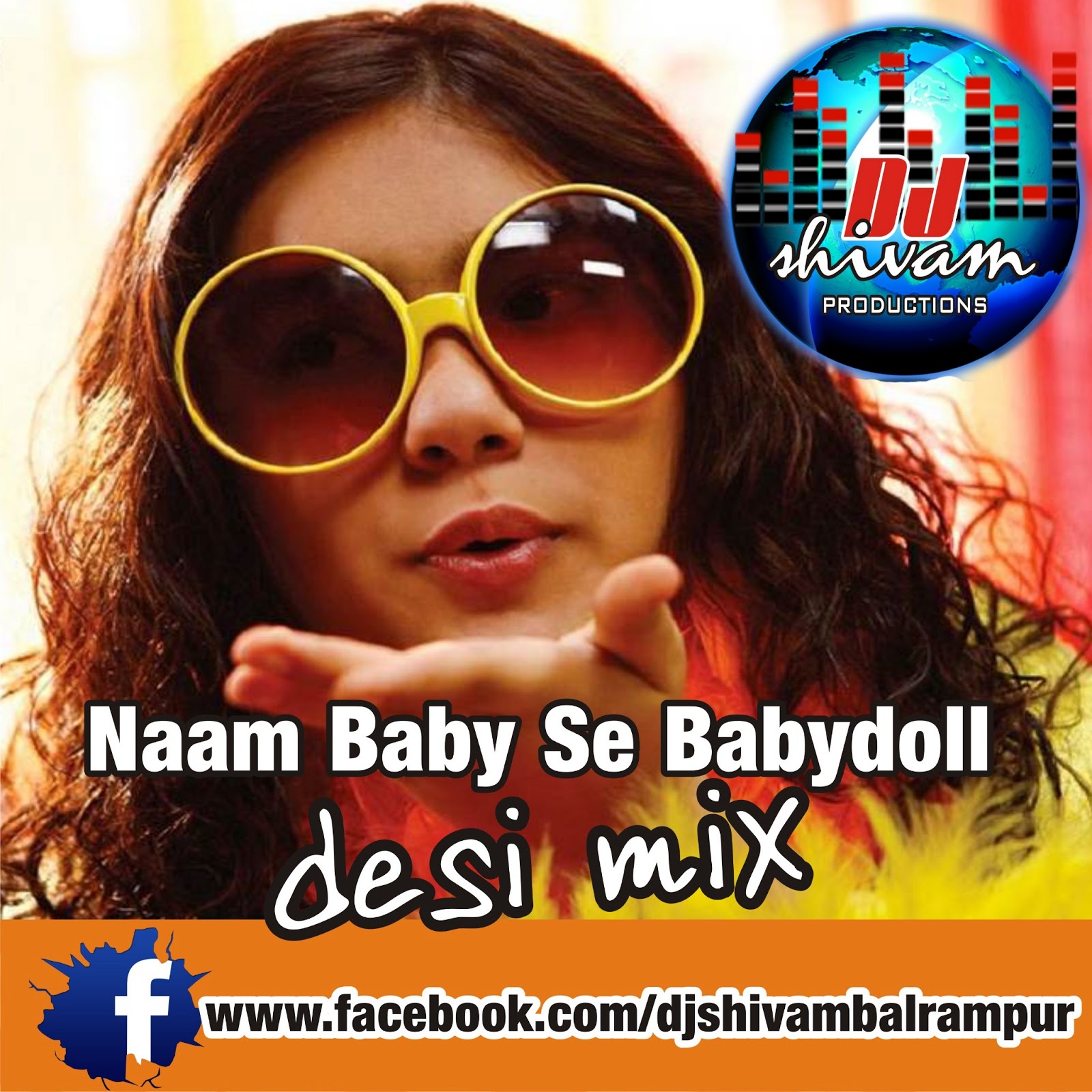 DJ SHIVAM NAAM BABY SE BABY DOLL DESI MIX dj-shivam-naam-baby-se-baby-doll-desi-mix