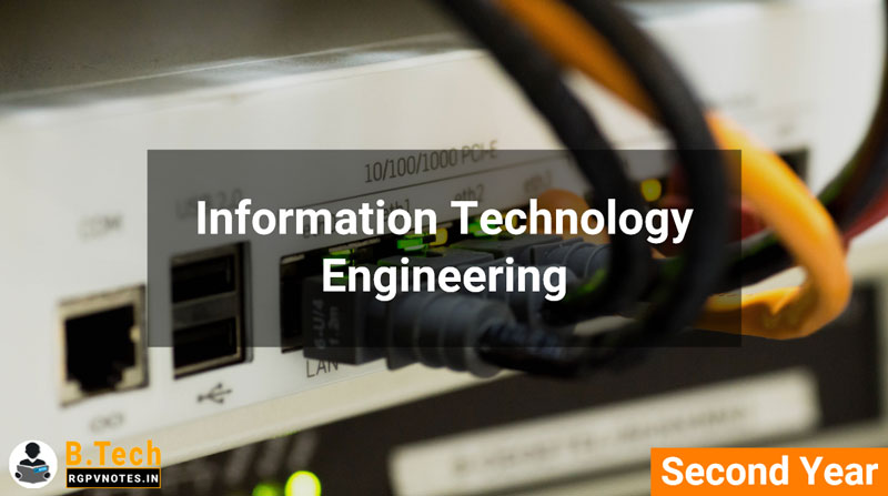 Information Technology - 2nd year RGPV notes CBGS Information Technology - 2nd year RGPV notes CBGS