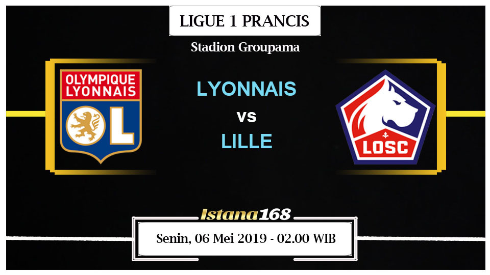Prediksi Lyon vs Lille 6 Mei 2019