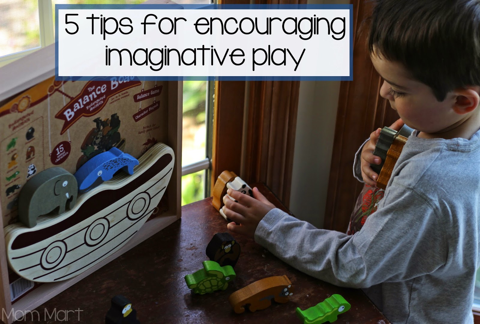 5 tips for encouraging imaginative play 