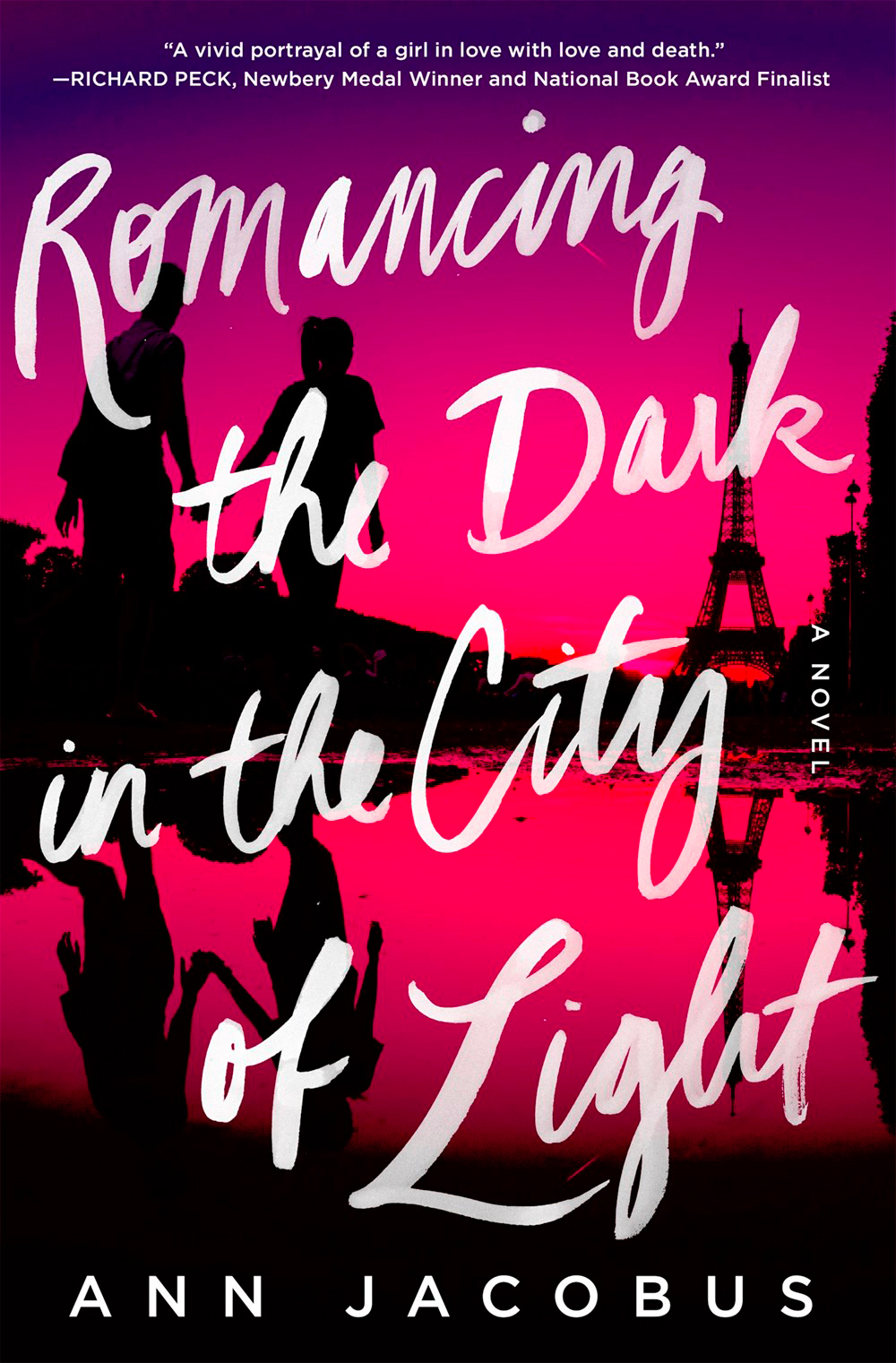 Romancing the Dark in the City of Light by Ann Jacobus