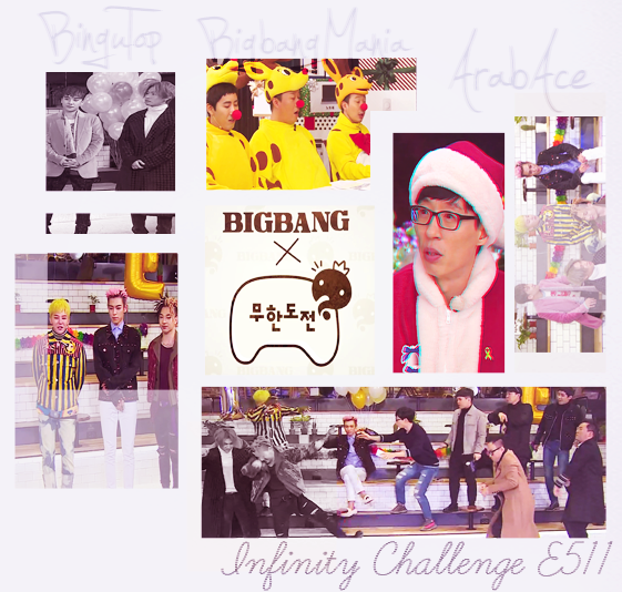 Bingu Top ترجمة حلقة 511 من Infinity Challenge بالتعاون مع Bigbang Mania و Arab Ace Team
