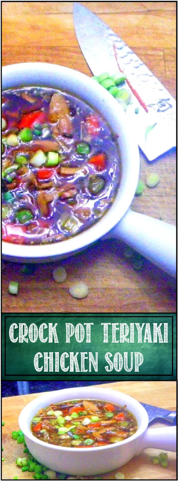52 Ways to Cook: Crock Pot Teriyaki Chicken Soup
