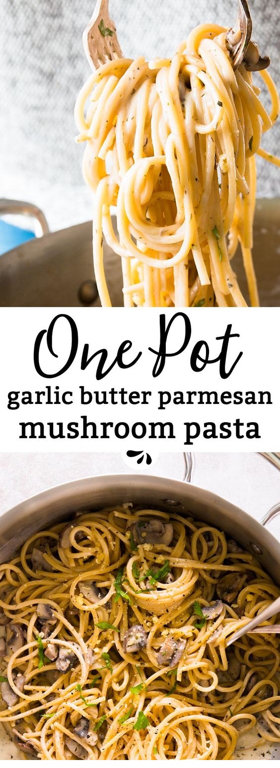 One Pot Garlic Butter Parmesan Mushroom Pasta