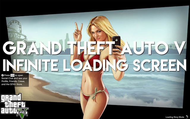 Cara Ampuh Mengatasi 'Infinite Loading Screen' GTA 5 (Durasi Loading Lama)