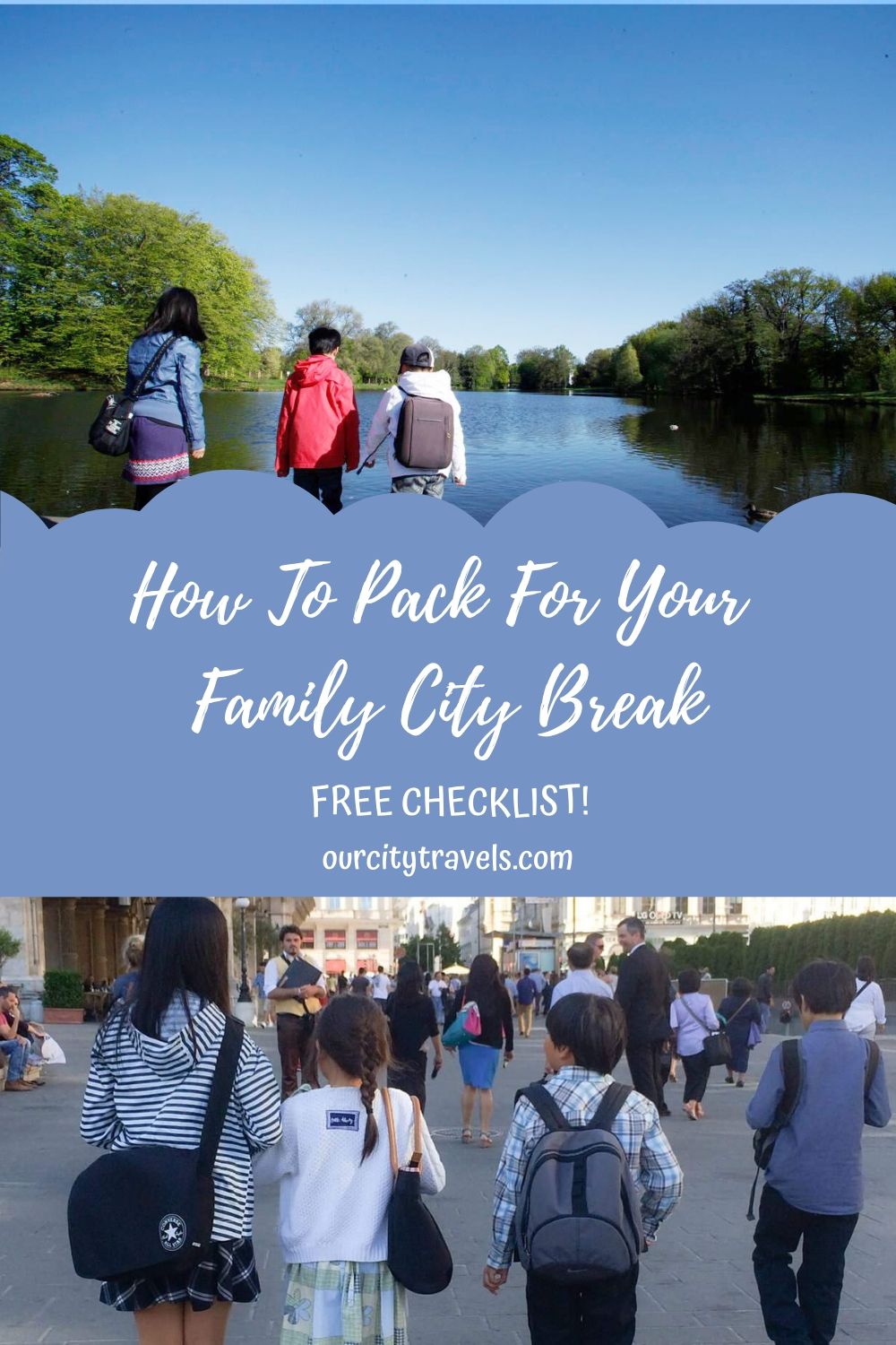 8 Tips For Packing for Your Family City Break