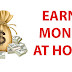 How to earn Money at Home