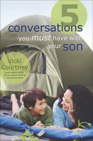 http://www.christianbook.com/conversations-must-have-with-your-son/vicki-courtney/9780805449860/pd/449860?event=AFF&p=1167566&