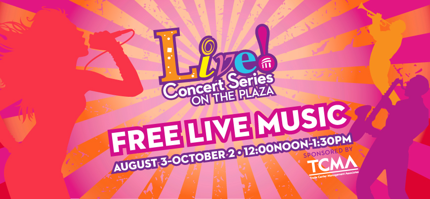 Live! Concert Series on the Plaza Returns for Its 15th Season on the