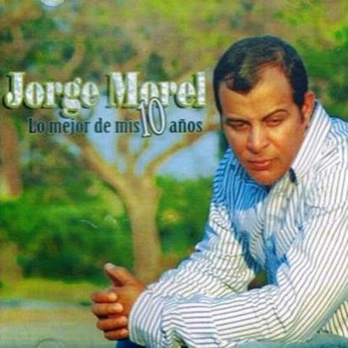 MUSICA CATOLICA Morel Lo Mejor de Mis 10 Años (2011)