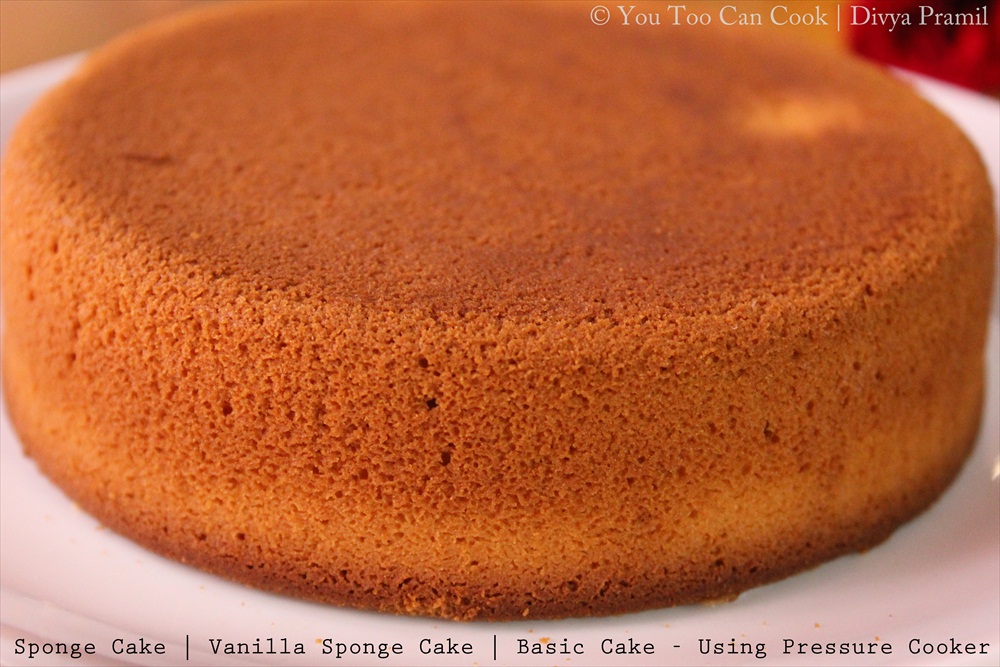 Sponge Cake Vanilla Sponge Cake Basic Cake Pressure Cooker Cake