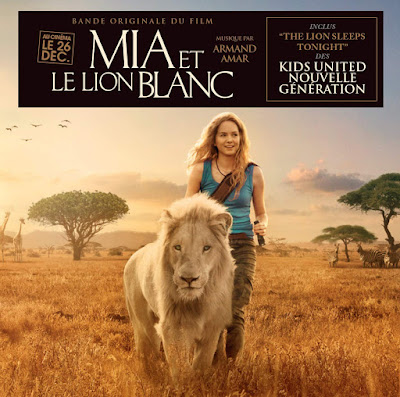 Mia And The White Lion Soundtrack Armand Amar