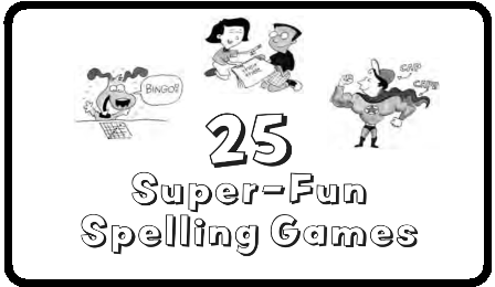 Super Fun Spelling Games Book for Children, Usuful to improve the Children ability to write the spelling correctly Teachers may photocopy the reproducible pages in this book for classroom use./2018/06/super-fun-spelling-games-book-for-children.html