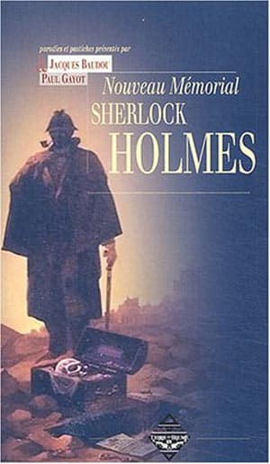 Nouveau mémorial Sherlock Holmes de Jacques Baudou et Paul Gayot PDF Gratuit