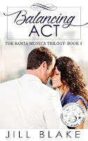 The Santa Monica Trilogy, Book 3 by Jill Blake
