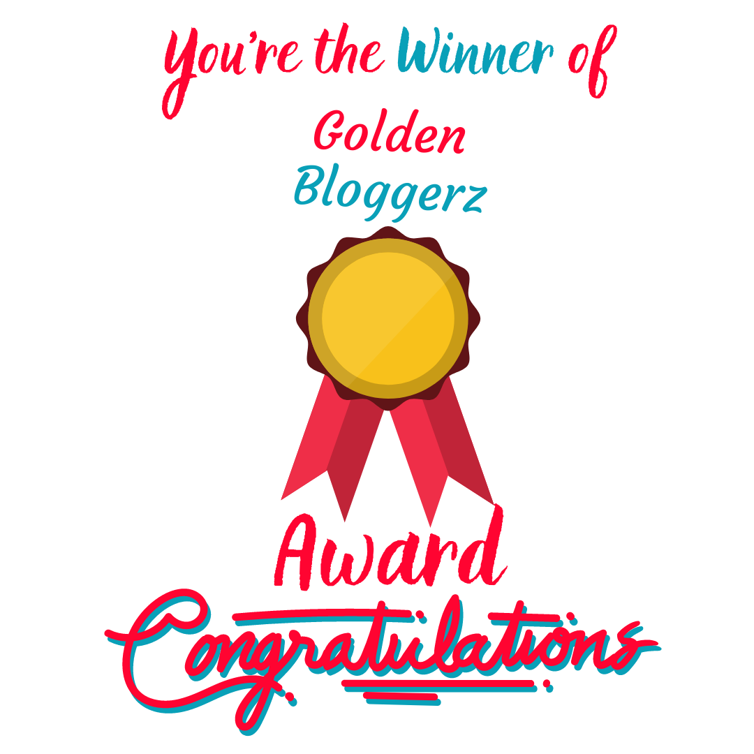 My Golden Bloggerz Award