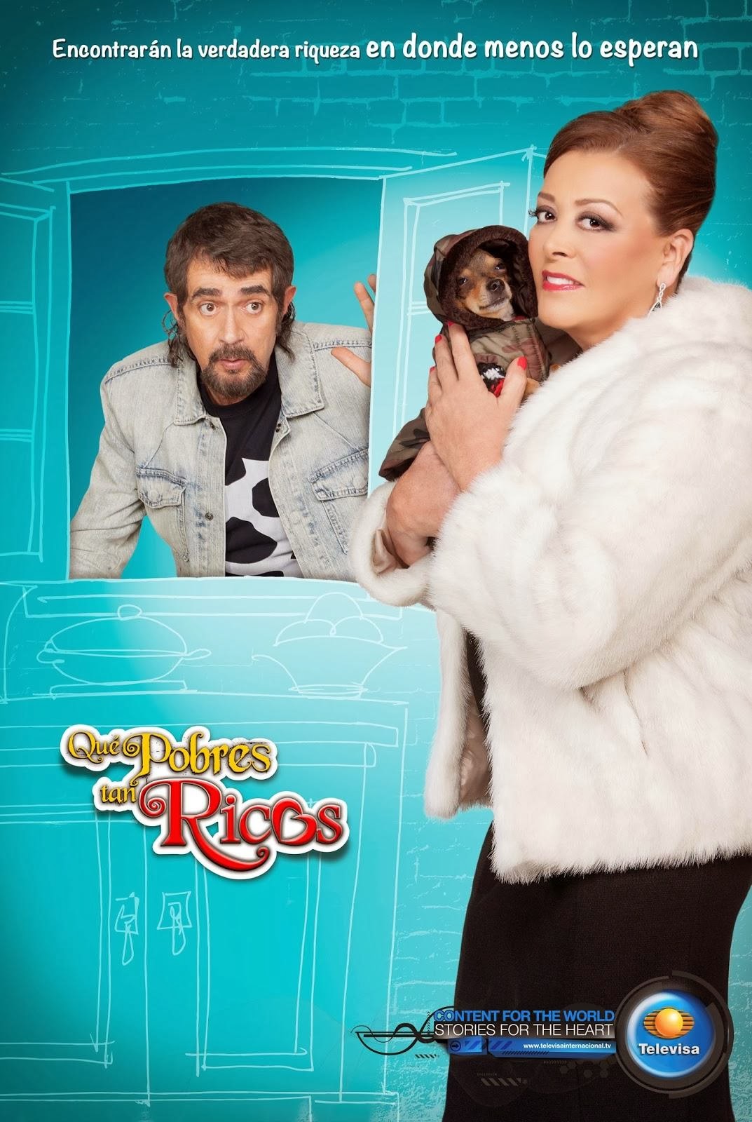 Qué Pobres Tan Ricos Poster (Part 2) Latina Novelas