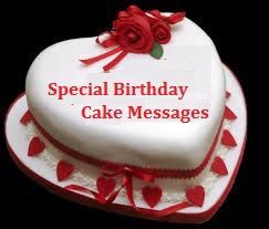 Special Birthday Cake Wordings