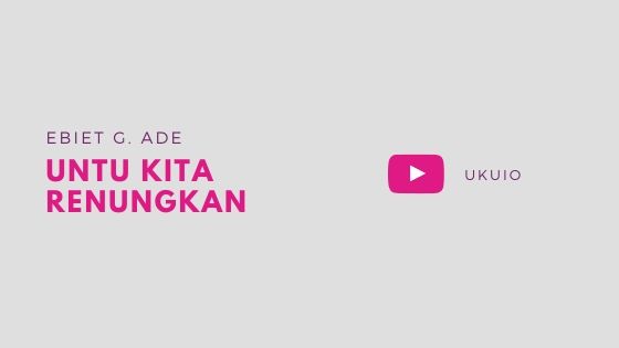 Chord Ukulele Untuk Kita Renungkan Ebiet G Ade Ukuio Chord Ukulele Untuk Kita Renungkan Ebiet G Ade Ukuio
