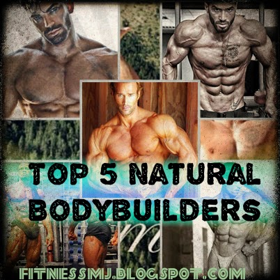 Top 5 natural bodybuilders 