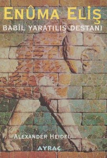 07 NİSAN 2019 CUMHURİYET PAZAR BULMACASI SAYI : 1723 Alexander%2BHeidel%2B-%2BEnuma%2BEli%25C5%259F%2BBabil%2BYarat%25C4%25B1l%25C4%25B1%25C5%259F%2BDestan%25C4%25B1