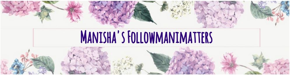 Manisha's FollowManimatters