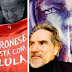 Veronese: perseguição a lula fez brasil recuperar de vez o status de república bananeira.