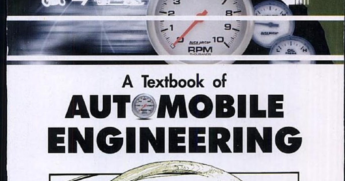 A Textbook of AutomobileEngineering by R.K Rajput PDF Free Download