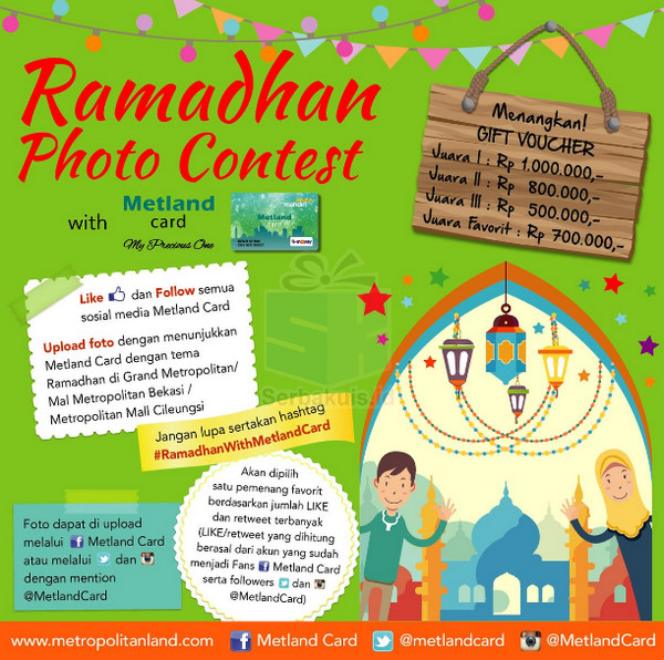 Metland Ramadhan Photo Contest Metland Ramadhan Photo Contest