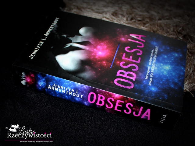 Obsesja – Jennifer L. Armentrout. Wszyscy źli kosmici.