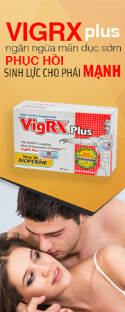 VigRX plus tăng cường sinh lực nam giới