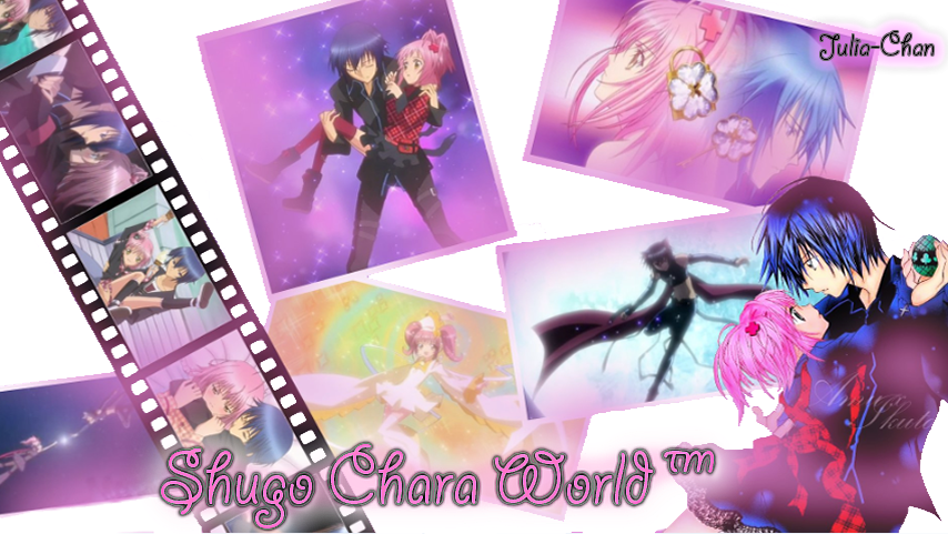 ! Shugo Chara World ♥