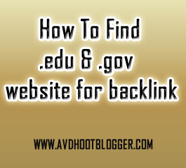 Blogging Tips To Find .edu and .gov Websites for Backlinks