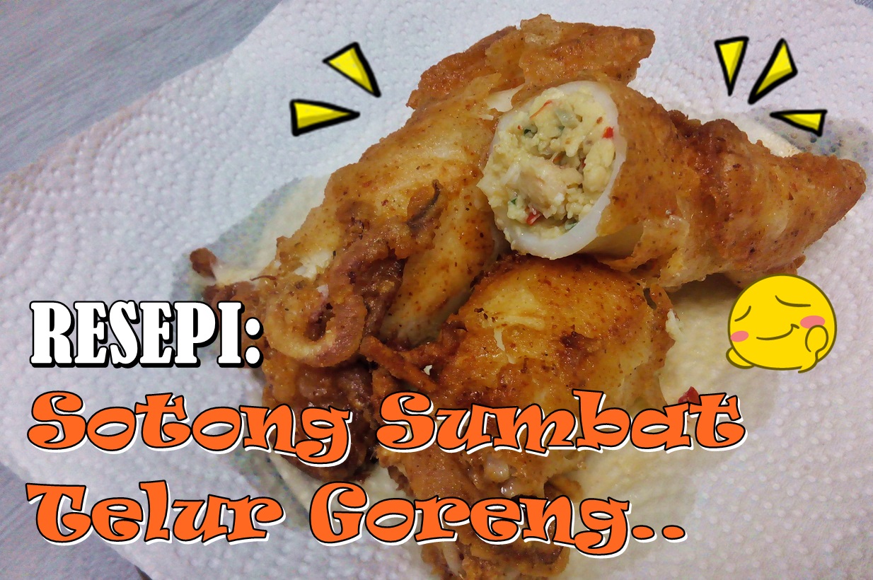 Husnazahidi Resepi Sotong Sumbat Telur Goreng