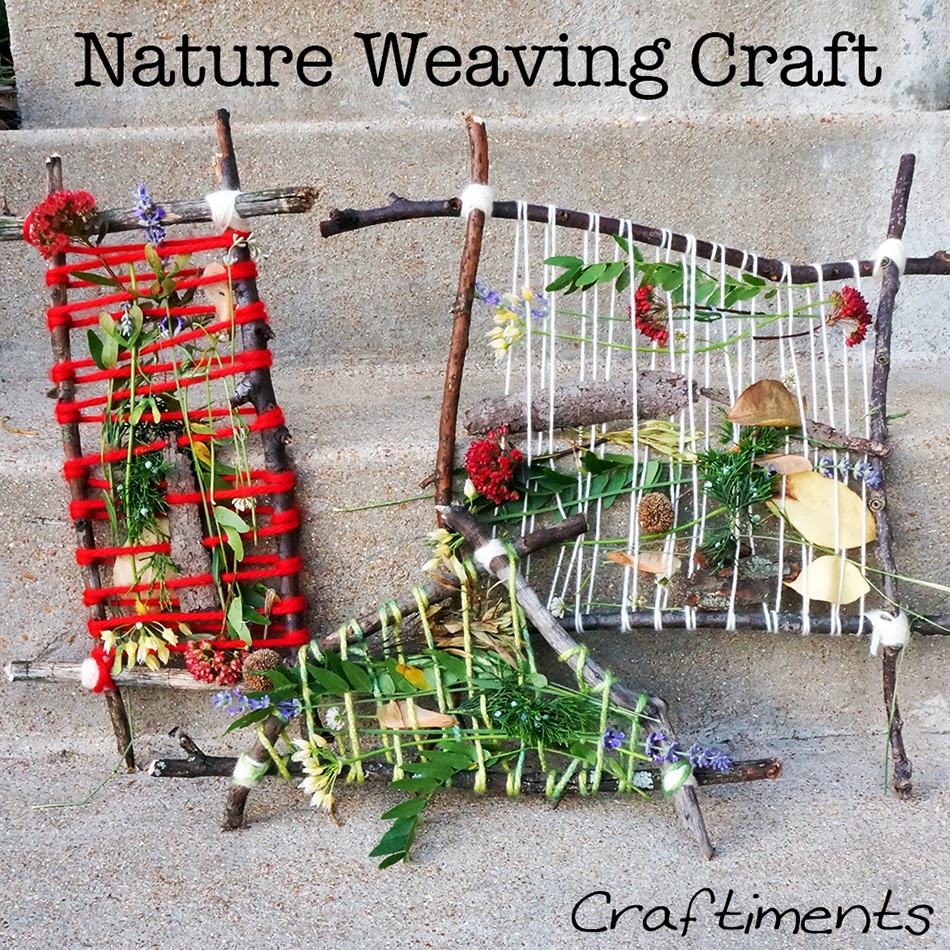 Craftiments:  Nature Weaving Craft