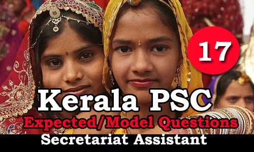 Kerala PSC Secretariat Assistant Expected Questions - 17