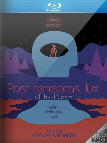 Post Tenebras Lux (2012) 720p BDRip Audio Español Latino (Drama)