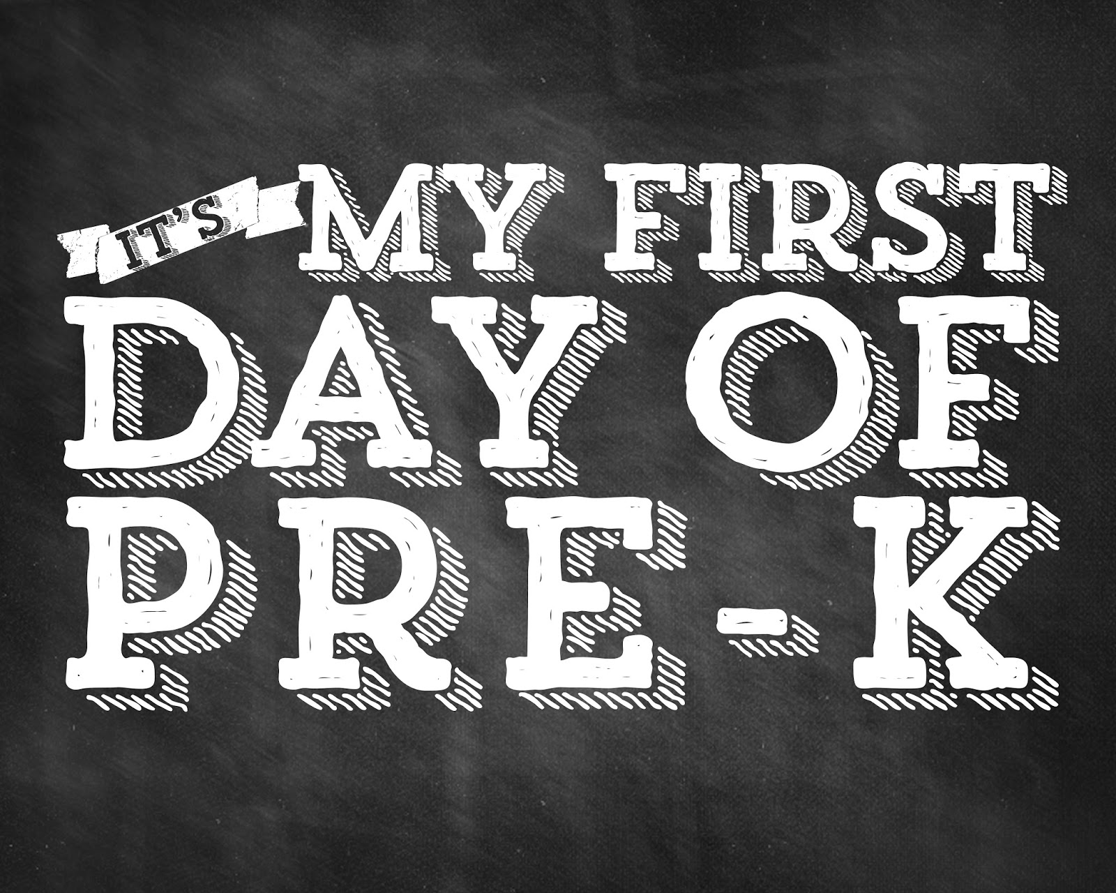 Free Printable First Day Of Pre K Sign Free Printable Templates