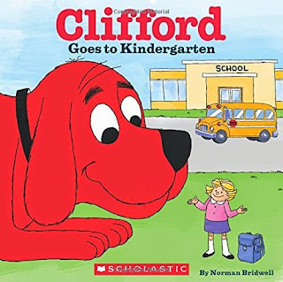 Clifford Goes to Kindergarten by Norman Bridwell 