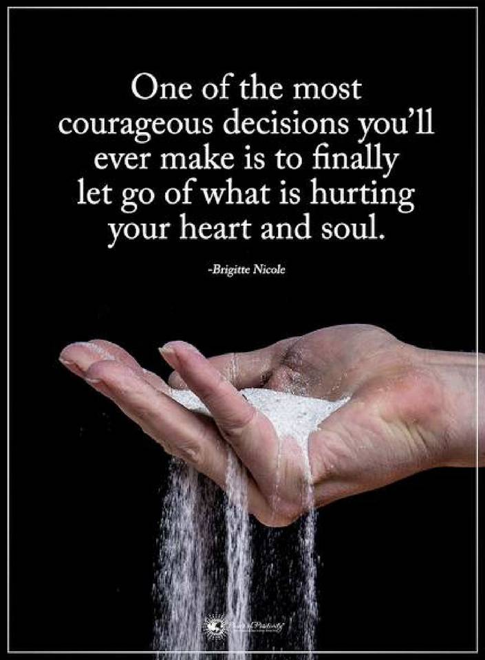 Quotes one of the most courageous decisions you'll ever make is to