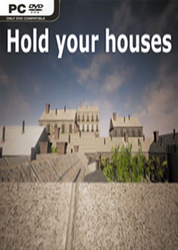 Hold your houses PC Full Hold your houses PC Full