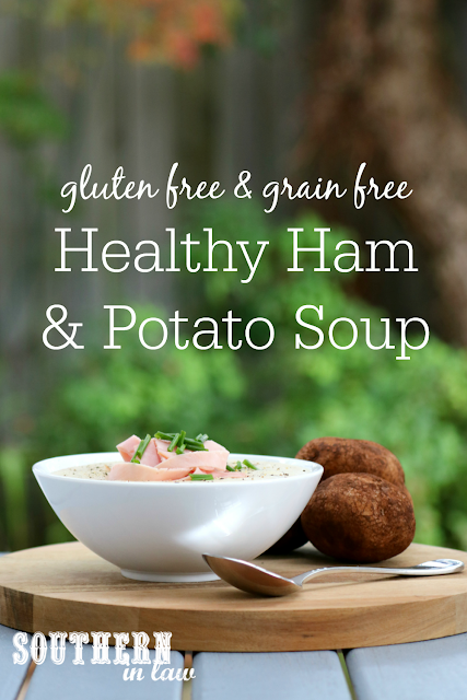 Easy Creamy Ham and Potato Soup – healthy, gluten free, grain free, dairy free, clean eating recipe