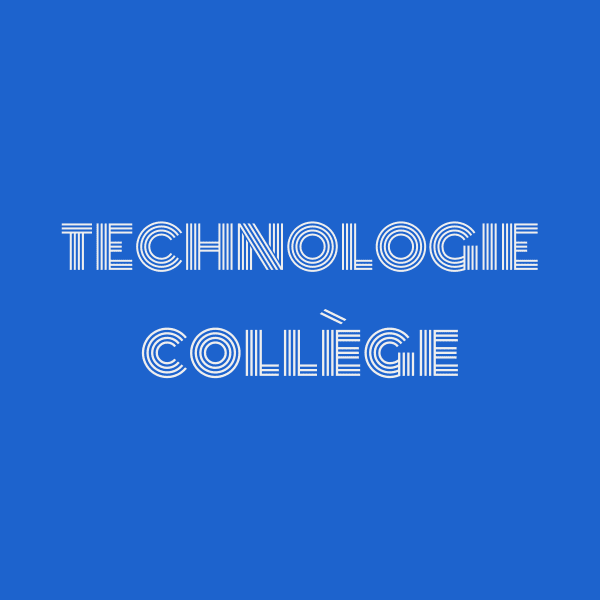 Technologie collège