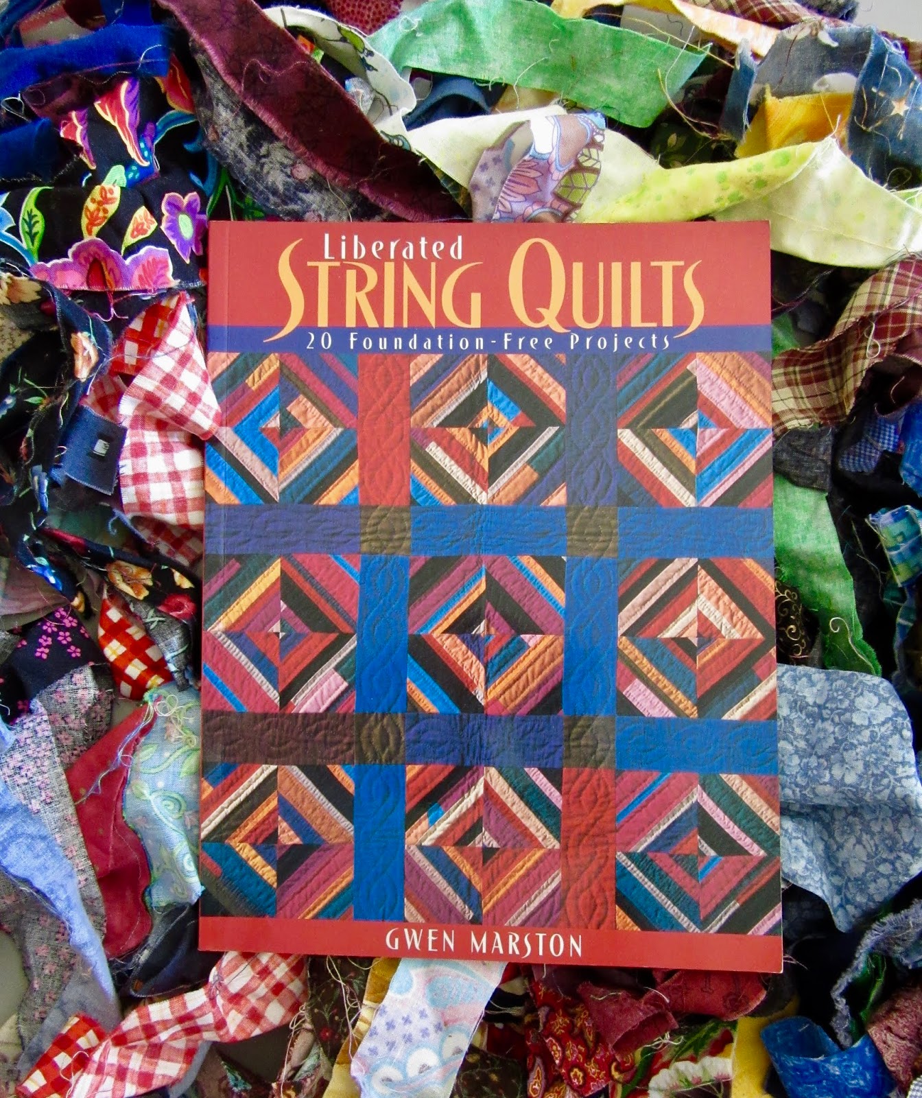 Kathy's Quilts Dust off a Quilt Book Scrappy Strings